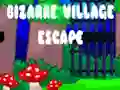 שפּיל Bizarre Village Escape אָנליין