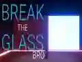 שפּיל Break the Glass Bro אָנליין