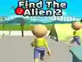 שפּיל Find The Alien 2 אָנליין