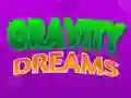 שפּיל Gravity Dreams אָנליין