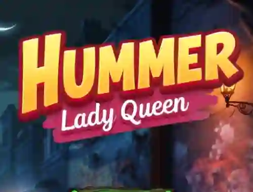 שפּיל Hummer Lady Queen אָנליין