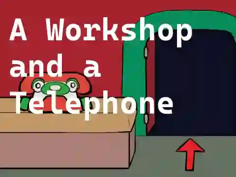 שפּיל A Workshop and a Telephone אָנליין