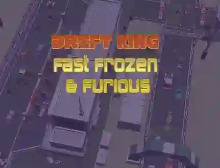 שפּיל Drift King Fast Frozen & Furious אָנליין
