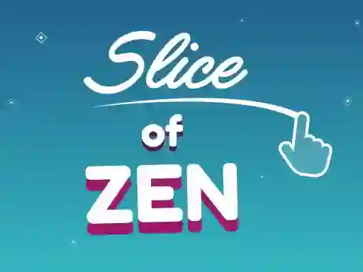 שפּיל Slice of Zen אָנליין