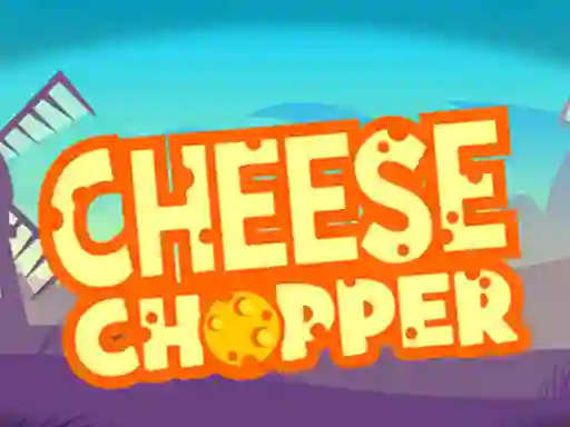 שפּיל Cheese Chopper אָנליין