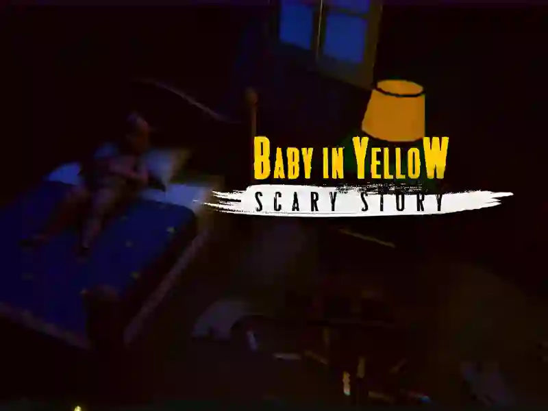 שפּיל The Baby In Yellow Scary story אָנליין