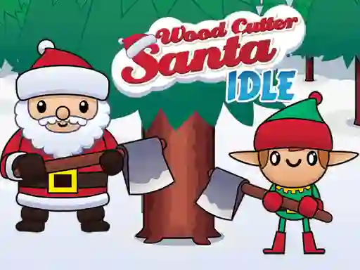 שפּיל Wood Cutter Santa Idle אָנליין