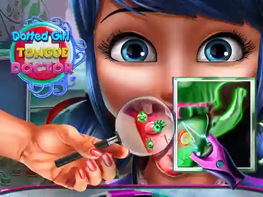שפּיל Dotted Girl Tongue Doctor אָנליין