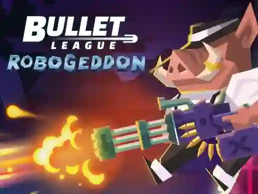 שפּיל Bullet League Robogeddon אָנליין