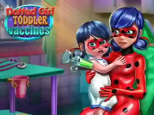 שפּיל Dotted Girl: Toddler Vaccines אָנליין