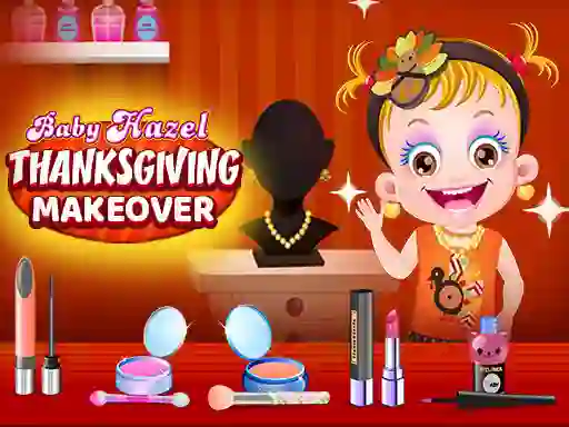 שפּיל Baby Hazel Thanksgiving Makeover אָנליין