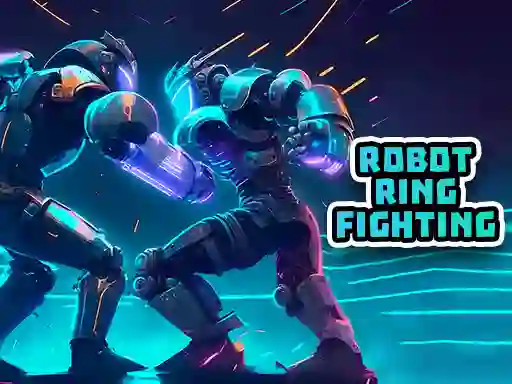 שפּיל Robot Ring Fighting אָנליין