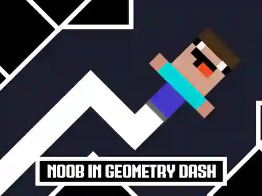 שפּיל Noob in Geometry Dash אָנליין