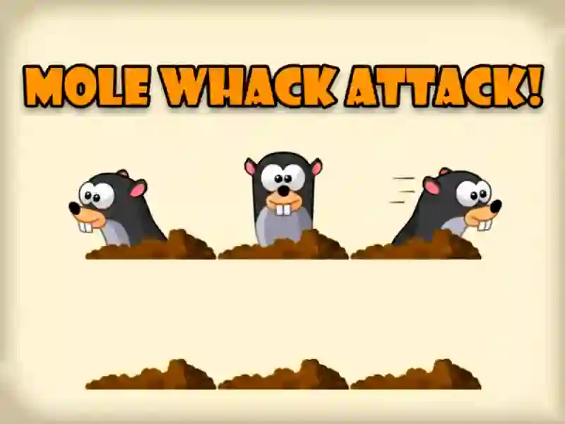 שפּיל Mole Whack Attack אָנליין