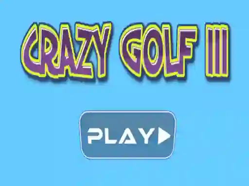 שפּיל Crazy golf III אָנליין