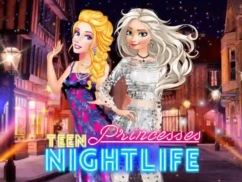 שפּיל Teen Princesses Nightlife אָנליין