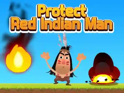 שפּיל Protect Red Indian Man אָנליין