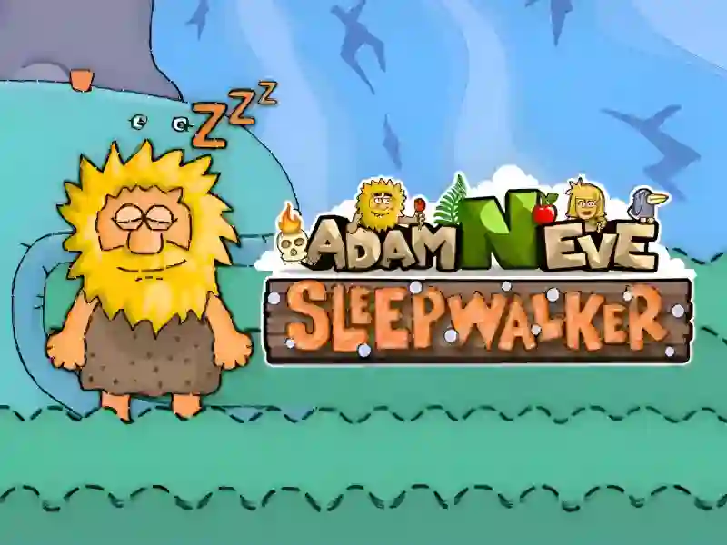 שפּיל Adam and Eve: Sleepwalker אָנליין