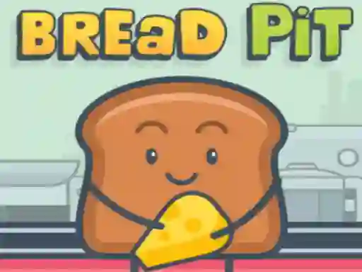 שפּיל Bread pit אָנליין