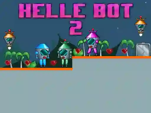 שפּיל Helle Bot 2 אָנליין