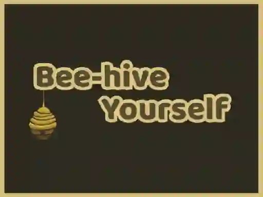 שפּיל Bee-hive Yourself אָנליין