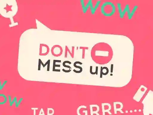 שפּיל Don't Mess Up אָנליין