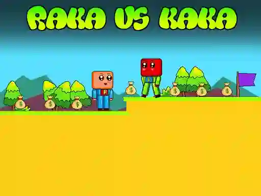 שפּיל Raka vs Kaka אָנליין