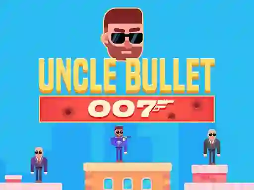 שפּיל Uncle Bullet 007 אָנליין