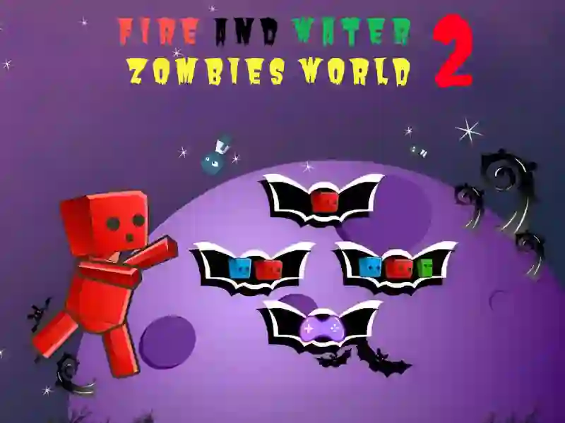 שפּיל Fire And Water In Zombies World 2 אָנליין