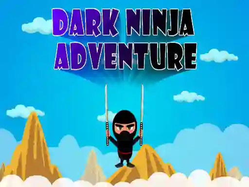 שפּיל Dark Ninja Adventure אָנליין