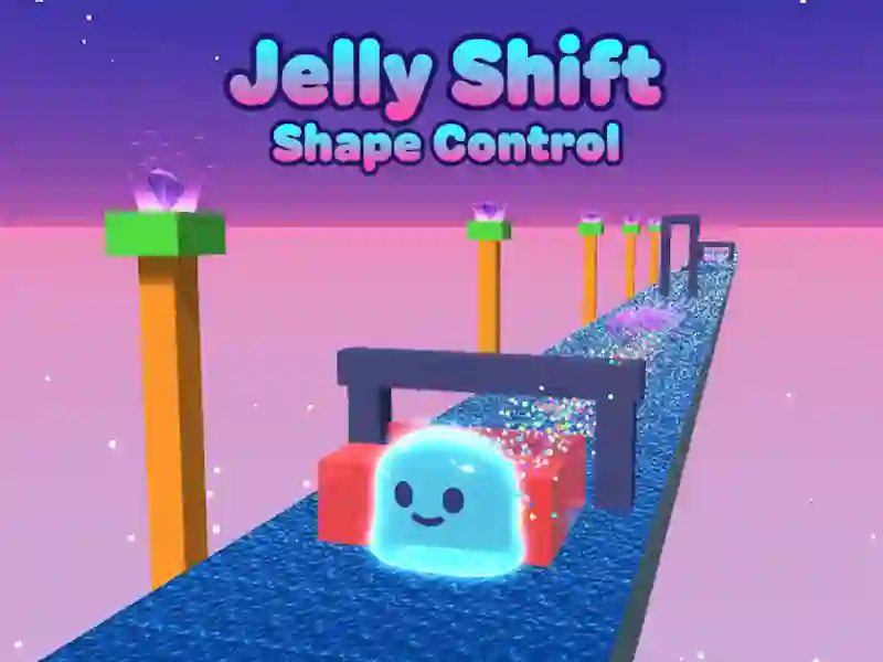 שפּיל Jelly Shift Shape Control אָנליין