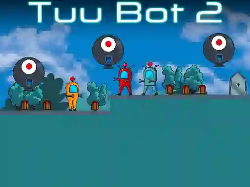 שפּיל Tuu Bot 2 אָנליין