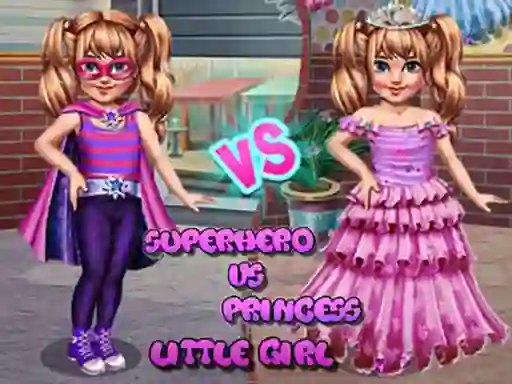 שפּיל Little Girl Superhero vs Princess אָנליין
