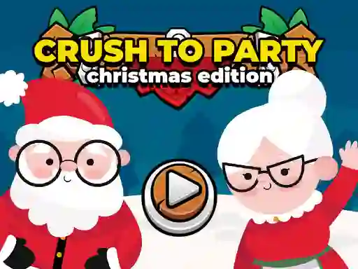 שפּיל Crush to Party Christmas Edition אָנליין