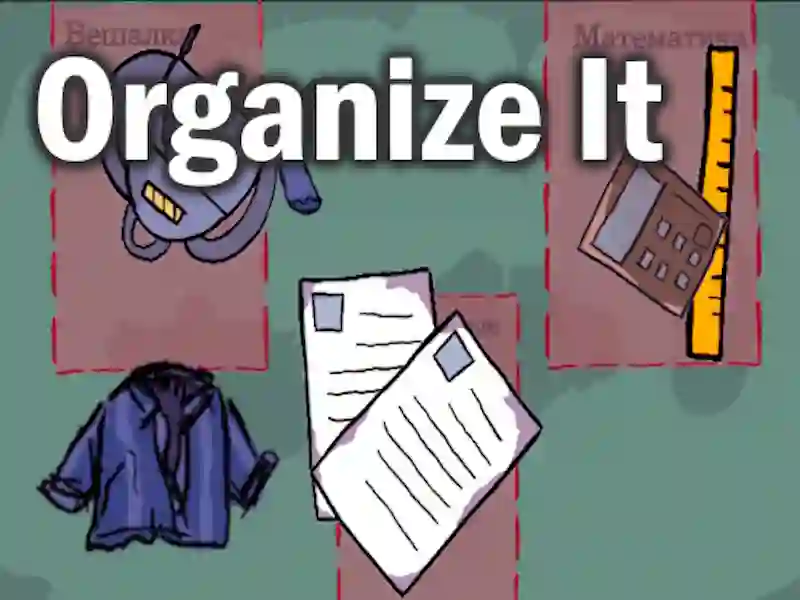 שפּיל Organize It אָנליין