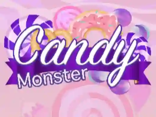 שפּיל Candy Monster אָנליין