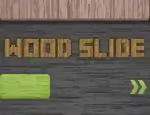 שפּיל Wood Slide אָנליין