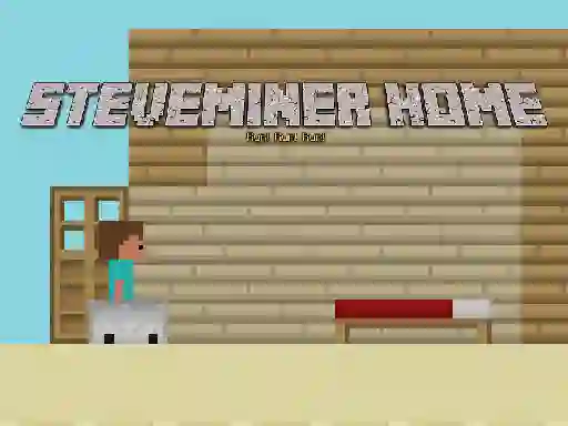 שפּיל Steveminer Home אָנליין