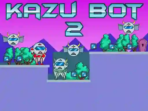 שפּיל Kazu Bot 2 אָנליין