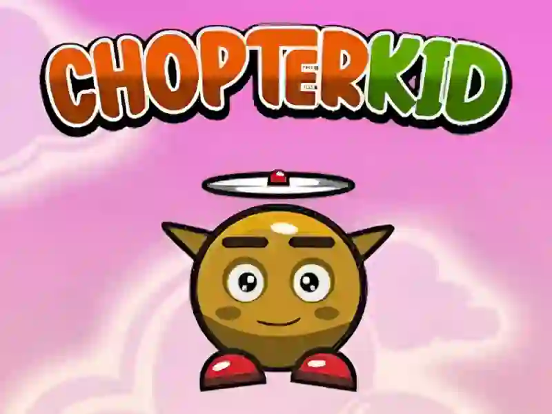 שפּיל Chopter Kid אָנליין