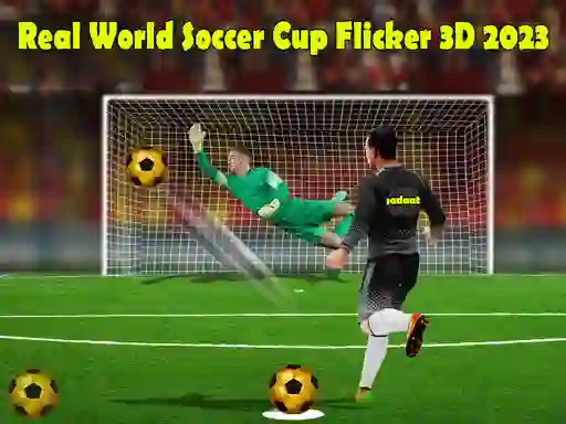 שפּיל Real World Soccer Cup Flicker 3D 2023 אָנליין