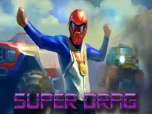 שפּיל Super Drag אָנליין