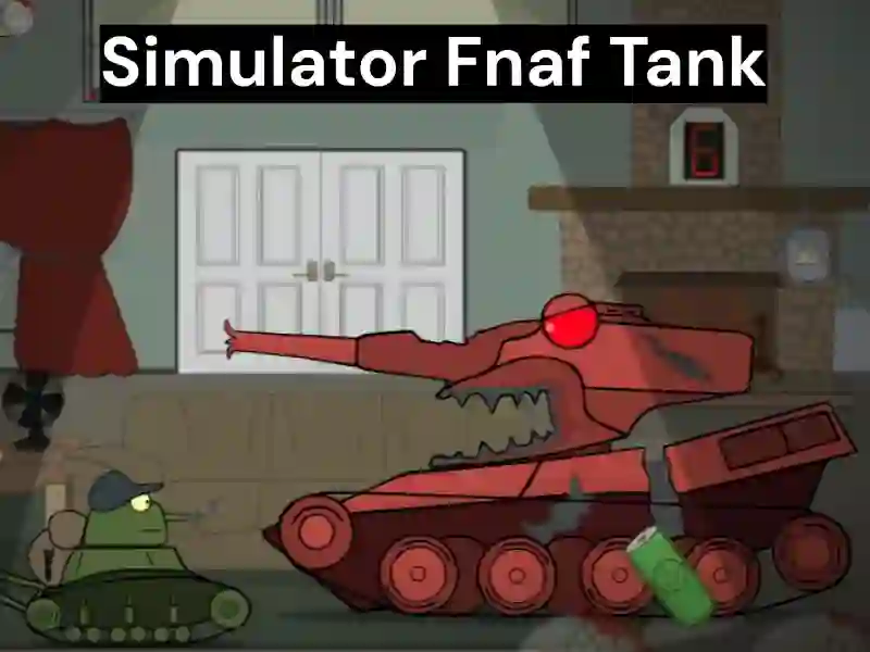 שפּיל Simulator Fnaf Tank אָנליין