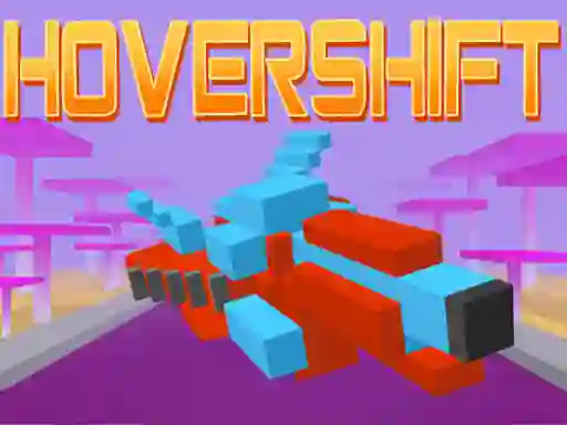 שפּיל Hover Shift אָנליין