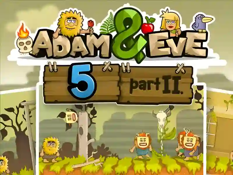 שפּיל Adam and Eve 5 Part 2 אָנליין