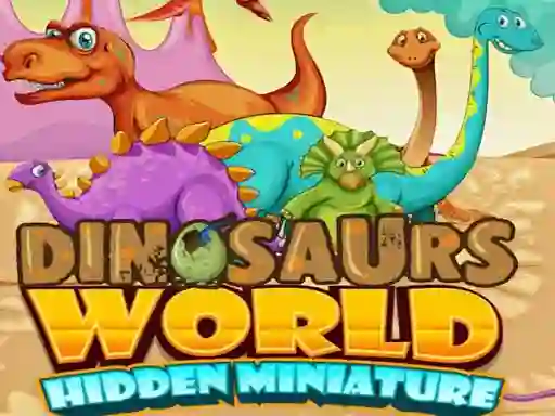 שפּיל Dinosaurs World Hidden Miniature אָנליין