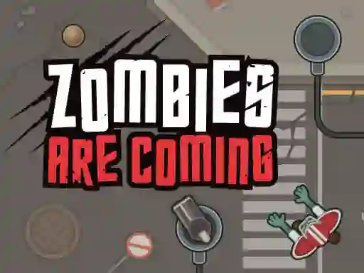 שפּיל Zombies Are Coming אָנליין
