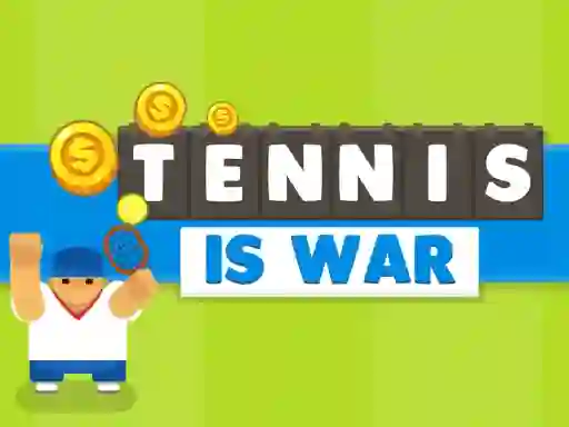 שפּיל Tennis Is War אָנליין