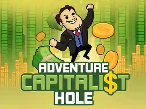 שפּיל Adventure Capitalist Hole אָנליין
