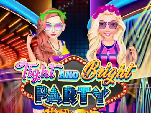 שפּיל Tight and Bright Party אָנליין